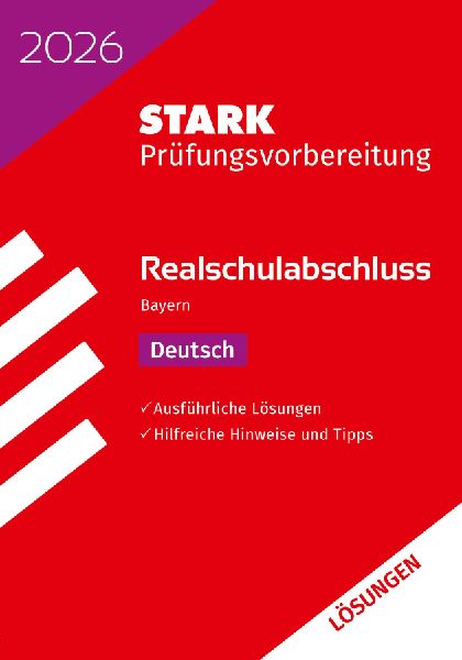 STARK Lösungen zu Deutsch - Realschulabschluss 2026 Bayern - Prüfungsvorbereitung inkl. Basistraining
