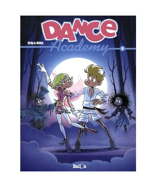 6 (Dance Academy, 6, Band 6)