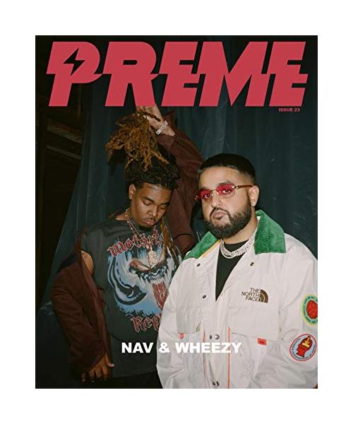 Preme Magazine Issue 23: Nav + Rico Nasty