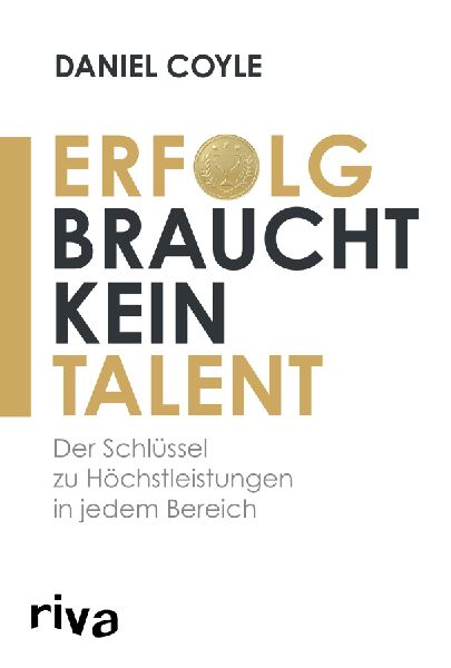 Erfolg braucht kein Talent