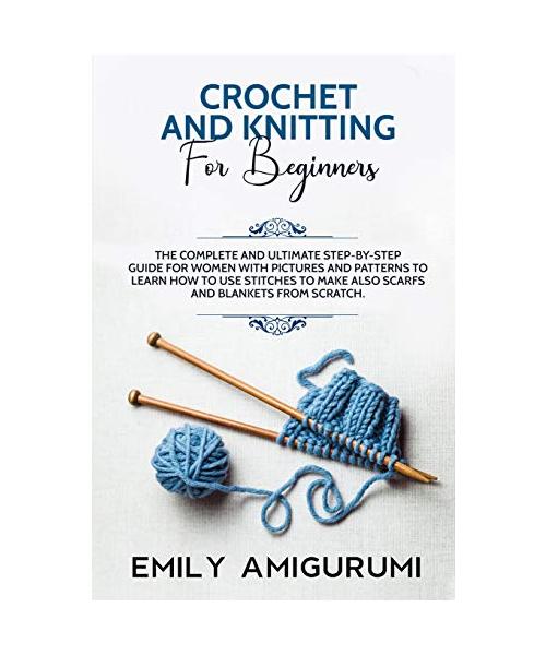 CROCHET AND KNITTING FOR BEGINNERS