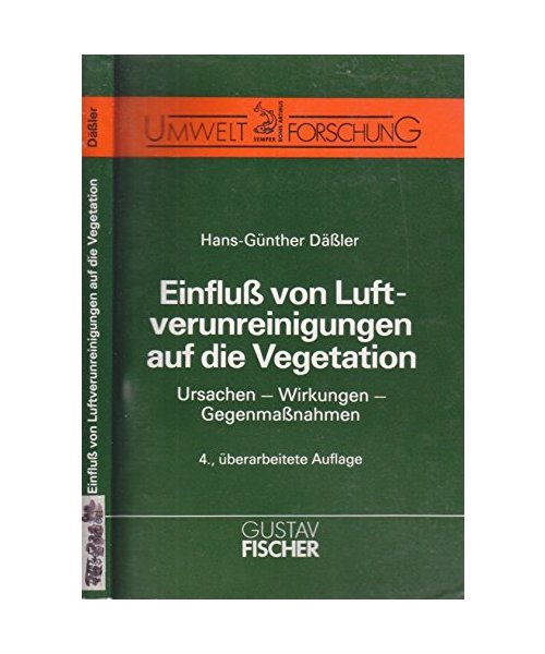Einfluß von Luftverunreinigungen auf die Vegetation