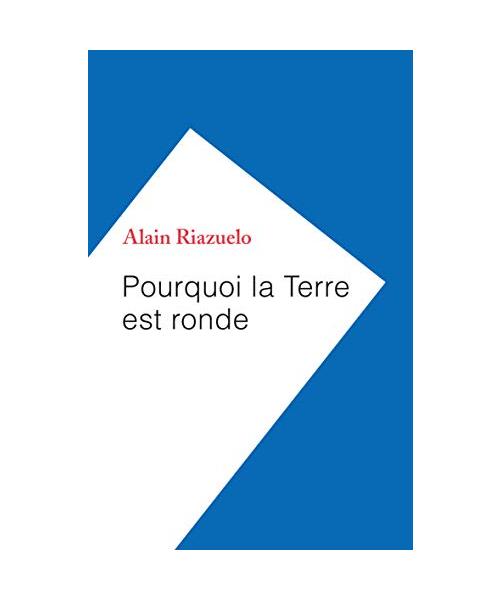 Pourquoi la Terre est ronde