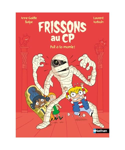 Frissons au CP : Poil à la momie !