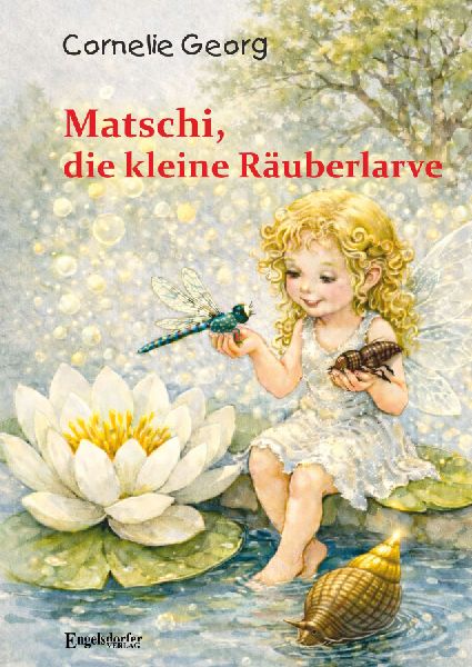 Matschi, die kleine Räuberlarve
