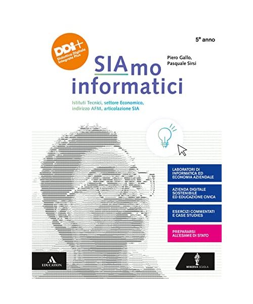 Siamo informatici. Per il 5° anno degli Ist. tecnici. Con e-book. Con espansione online