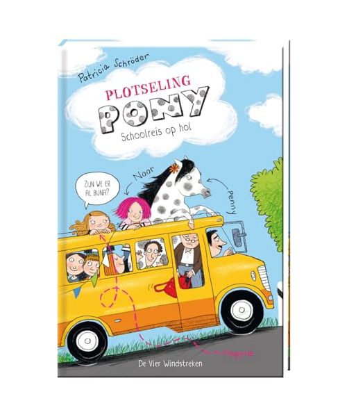 Schoolreis op hol (Plotseling pony!, Band 2)
