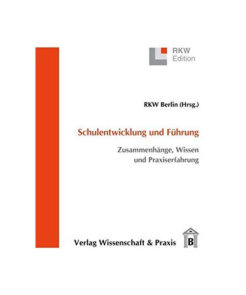 Schulentwicklung und Führung