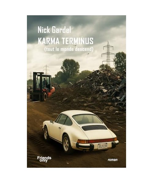 Karma Terminus: (Tout le monde descend)