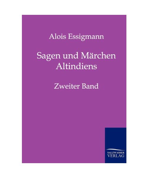 Sagen und Märchen Altindiens