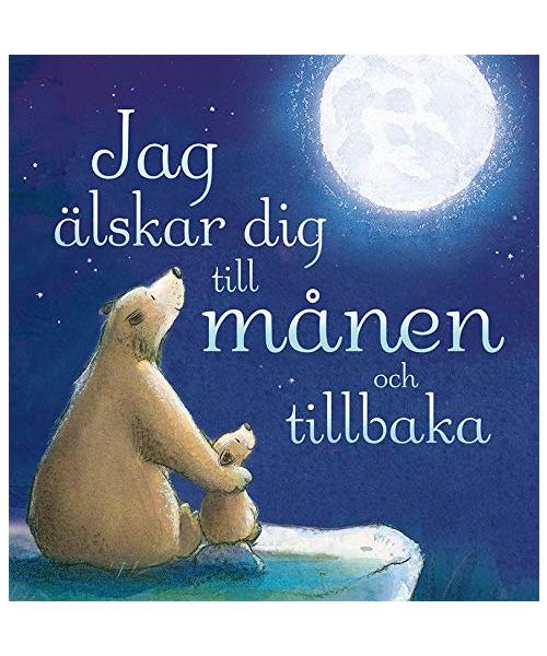 Jag älskar dig till månen och tillbaka