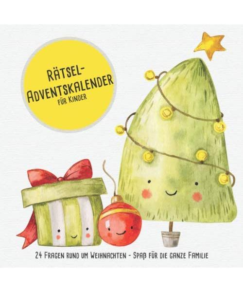 Rätsel-Adventskalender für Kinder: 24 Fragen rund um Weihnachten - Spaß für die ganze Familie