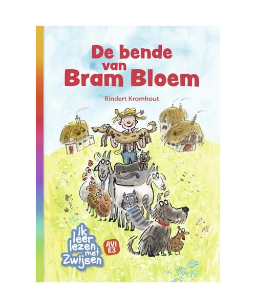 De bende van Bram Bloem (Ik leer lezen met Zwijsen)