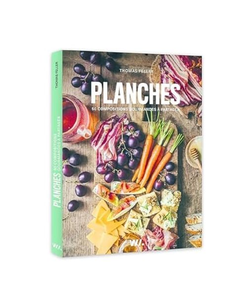 Planches - 50 compositions gourmandes à partager
