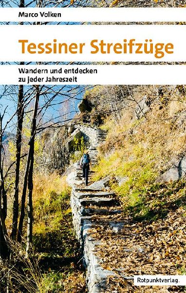 Tessiner Streifzüge