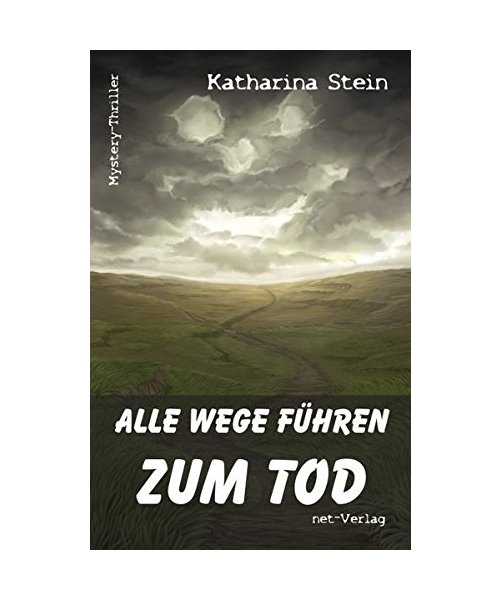 Alle Wege führen zum Tod