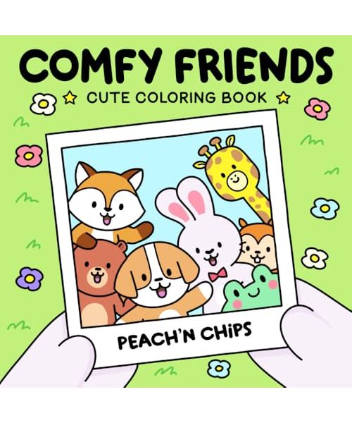 COMFY FRIENDS: Cute Coloring Book for Adults and Teens Featuring Lovable Animal Characters (Comfy Friends Coloring) (COMFY FRIENDS Coloring Books Collection, Band 1)
