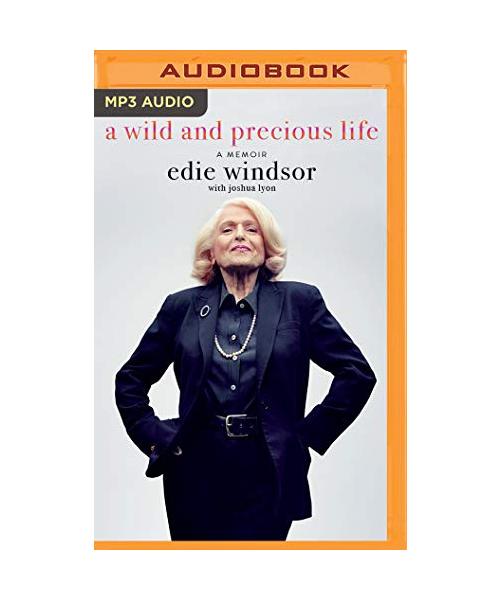 A Wild and Precious Life: A Memoir