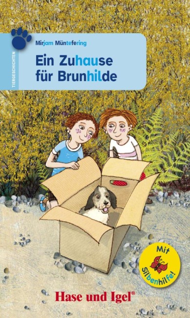 Ein Zuhause für Brunhilde / Silbenhilfe. Schulausgabe