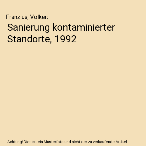Sanierung kontaminierter Standorte, 1992