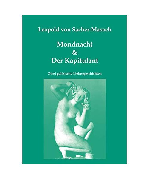 Mondnacht & Der Kapitulant