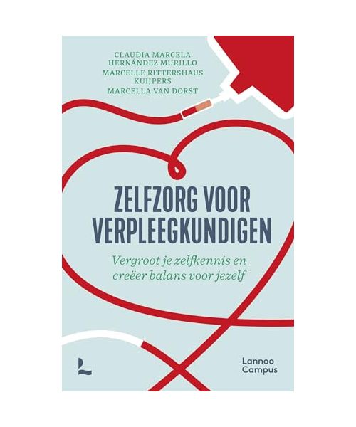 Zelfzorg voor verpleegkundigen: vergroot je zelfkennis en creëer balans voor jezelf
