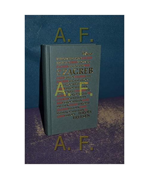 Europa Erlesen. Zagreb