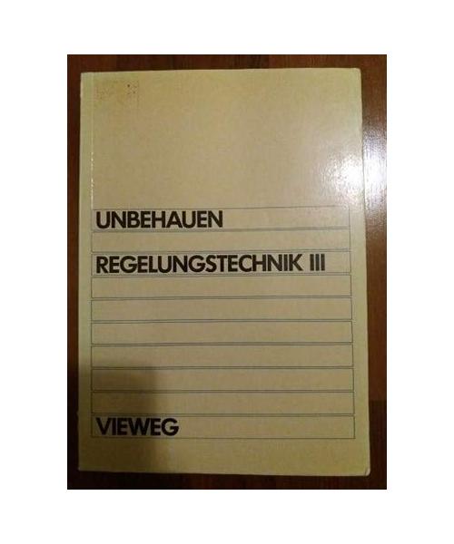 Regelungstechnik III: Identifikation, Adaption, Optimierung