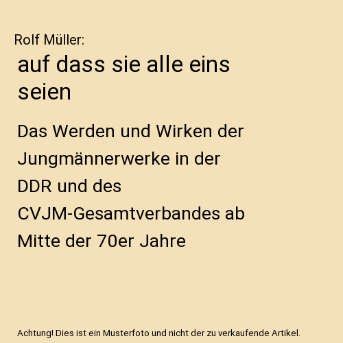 auf dass sie alle eins seien