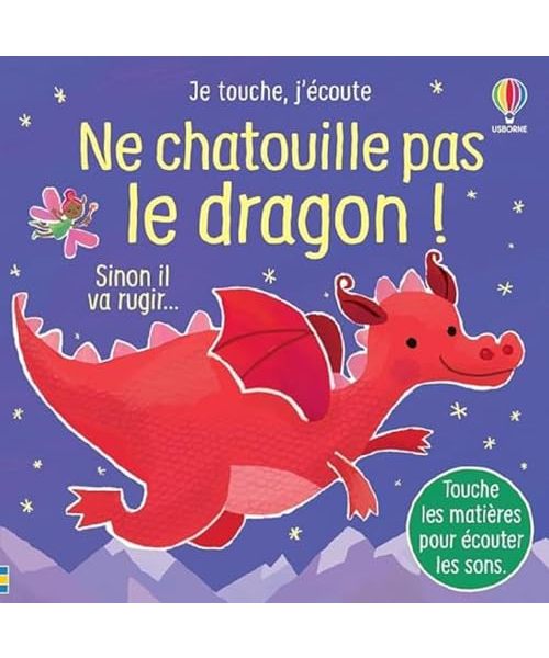 Ne chatouille pas le dragon ! - Je touche, j'écoute