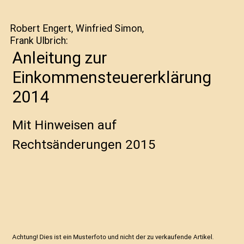 Anleitung zur Einkommensteuererklärung 2014