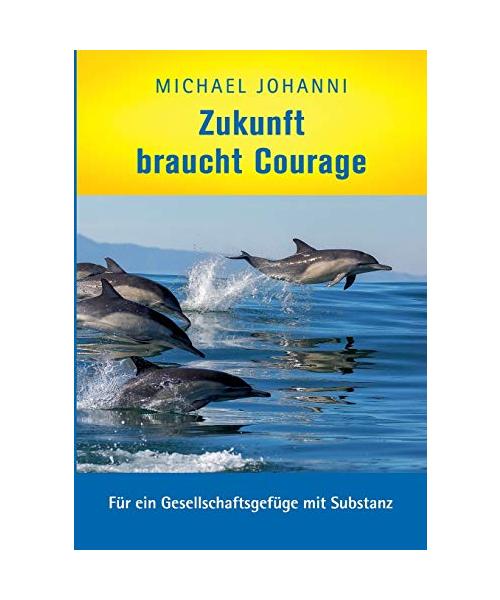 Zukunft braucht Courage