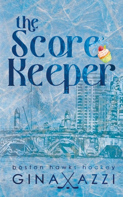 The Score Keeper: A Hockey Romance (Boston Hawks Hockey, Band 9)