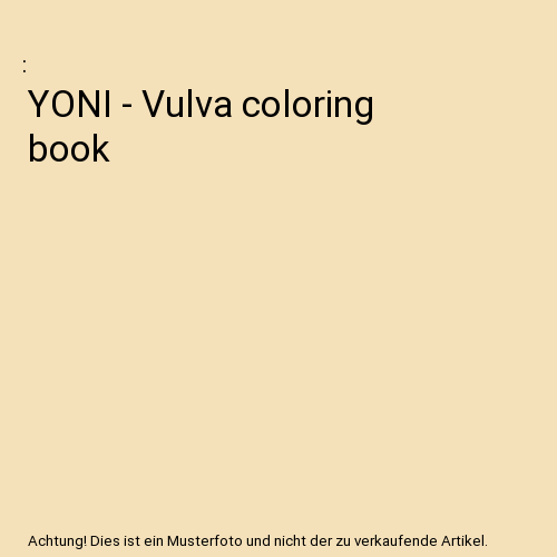 YONI - Vulva coloring book