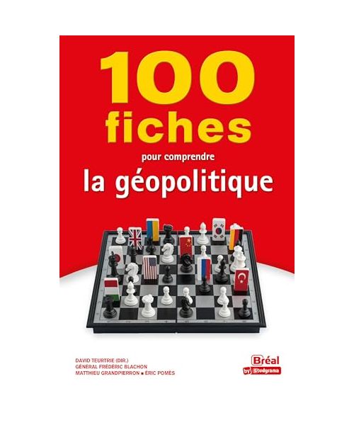 100 fiches pour comprendre la géopolitique
