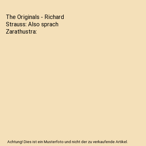The Originals - Richard Strauss: Also sprach Zarathustra