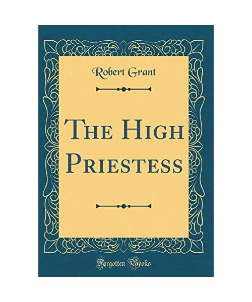The High Priestess (Classic Reprint)