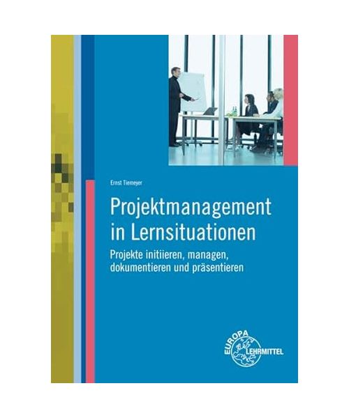 Projektmanagement in Lernsituationen