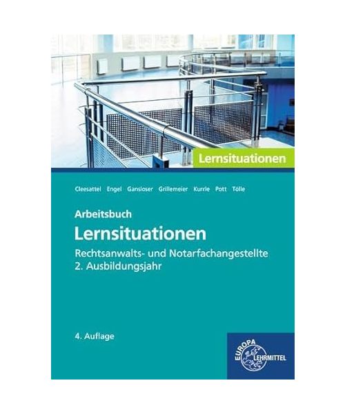 Rechtsanwalts- und Notarfachangestellte, Lernsituationen 2. Ausbildungsjahr