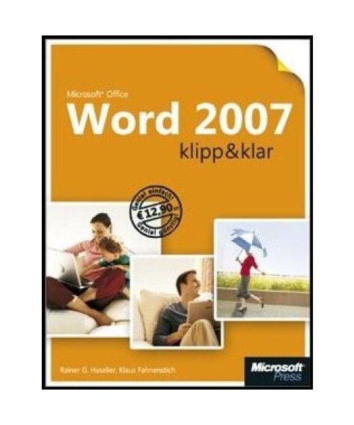 Microsoft Word 2007 einfach, klipp & klar