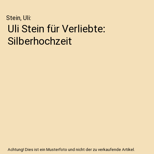 Uli Stein für Verliebte: Silberhochzeit