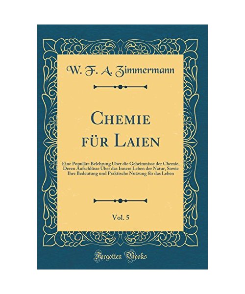 Chemie für Laien, Vol. 5