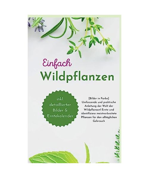Einfach Wildpflanzen