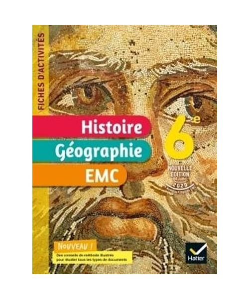 Fiches d'activités Histoire-Géographie-EMC 6e - Ed. 2021 - Cahier élève