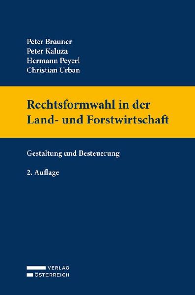 Rechtsformwahl in der Land- und Forstwirtschaft