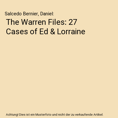 The Warren Files: 27 Cases of Ed & Lorraine
