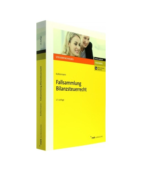 Fallsammlung Bilanzsteuerrecht