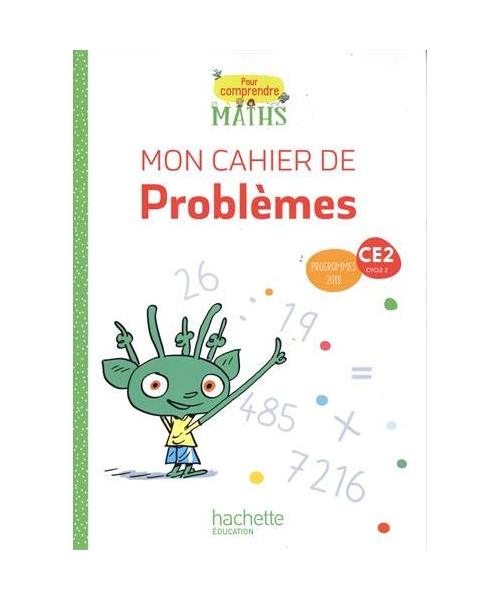 Pour comprendre les maths CE2 - Cahier de problèmes - Ed. 2020: Mon cahier de problèmes