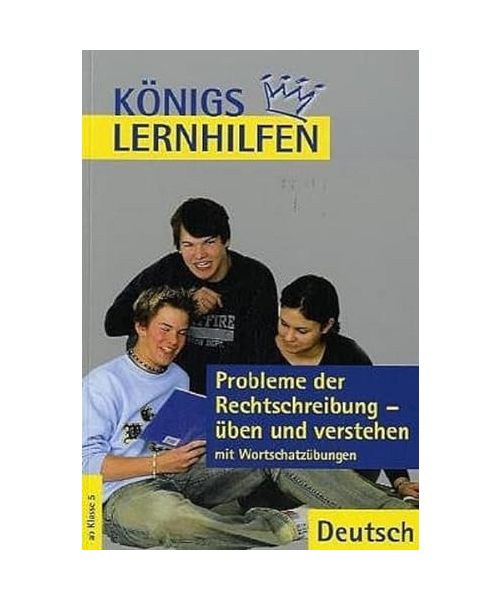 Probleme der Rechtschreibung üben und verstehen: Mit Wortschatzübungen