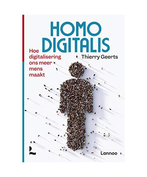 Homo Digitalis: hoe digitalisering ons meer mens maakt